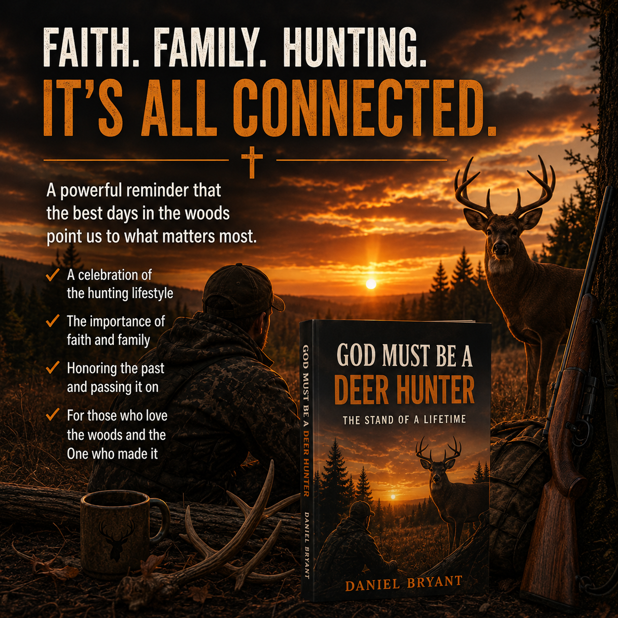 God Must Be a Deer Hunter | The Stand of a Lifetime